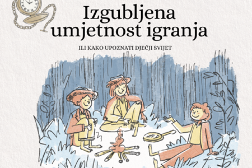 Izgubljena umjetnost igranja - radionica