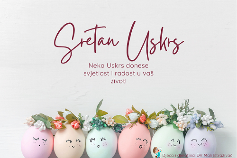 Sretan Uskrs žele vam Mali istraživači!